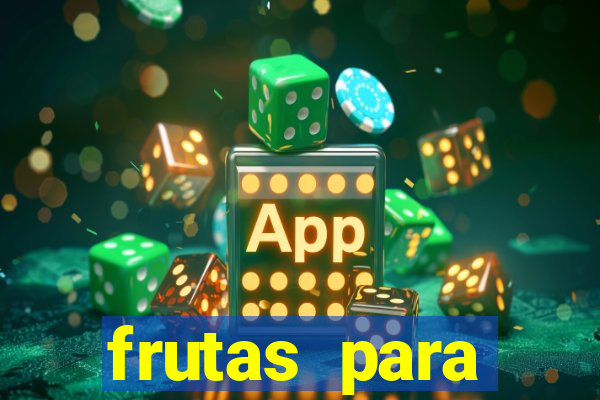 frutas para imprimir e recortar